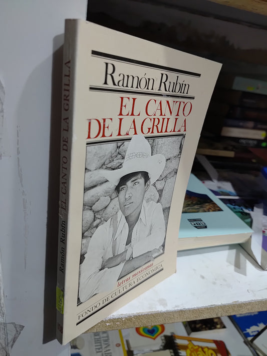 EL CANTO DE LA GRILLA POR RAMON RUBIN USADO NOVELAS JUAREZ