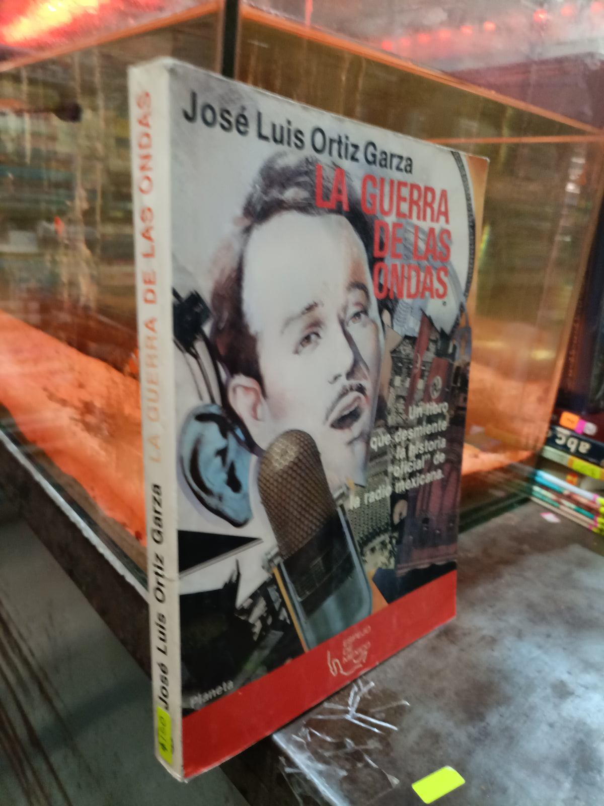 LA GUERRA DE LAS ONDAS POR JOSE LUIS ORTIZ GARZA USADO HISTORIA ALDAMA