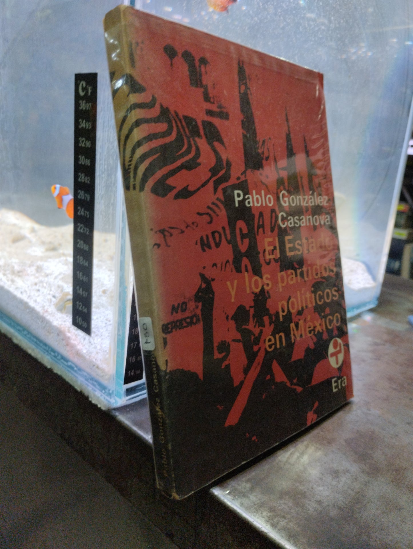 EL ESTADO Y LOS PARTIDOS POLITICOS EN MEXICO POR PABLO GONZALEZ CASANOVA USADO POLITICA ALDAMA