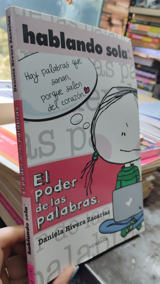 EL PODER DE LAS PALABRAS POR DANIELA RIVERA ZACARIAS LIBRO USADO SUPERACION PERSONAL ALDAMA