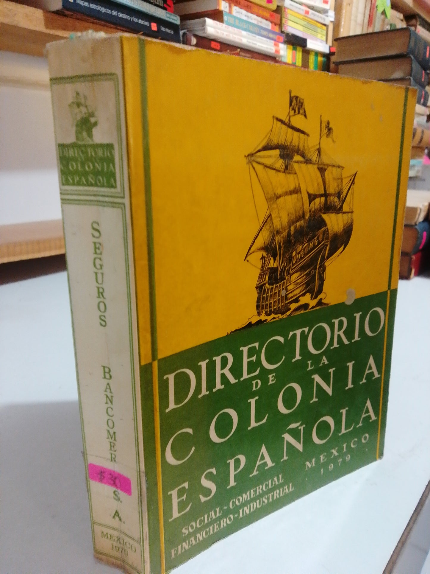 DIRECTORIO DE LA COLONIA ESPAÑOLA USADO HISTORIA JUAREZ