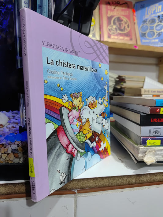 LA CHISTERA MARAVILLOSA POR CRISTINA PACHECO USADO INFANTILES JUAREZ