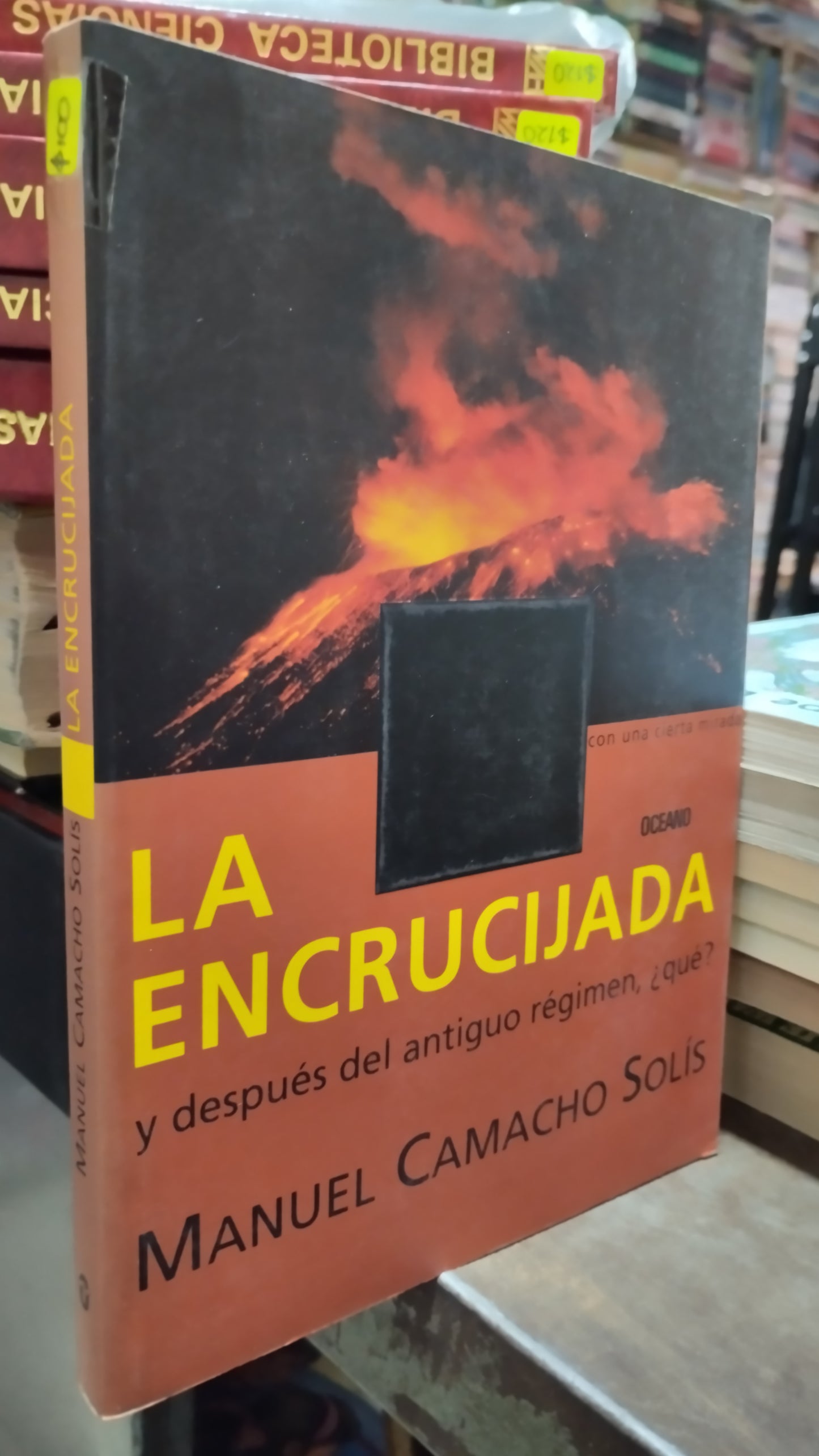 LA ENCRUCIJADA Y DESPUES DEL ANTIGUO REGIMEN POR MANUEL CAMACHO SOLIS LIBRO USADO POLITICA ALDAMA