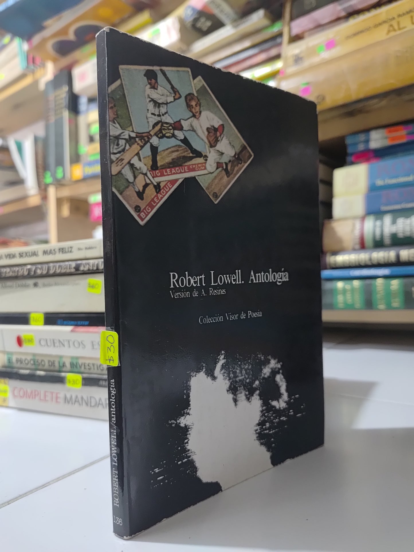 ROBERT LOWELL ANTOLOGIA USADO NOVELAS JUAREZ 507