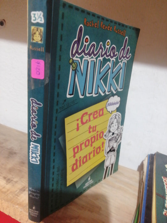DIARIO DE NIKKI CREA TU PROPIO DIARIO POR RACHEL RENEE RUSSELL USADO INFANTIL JUAREZ