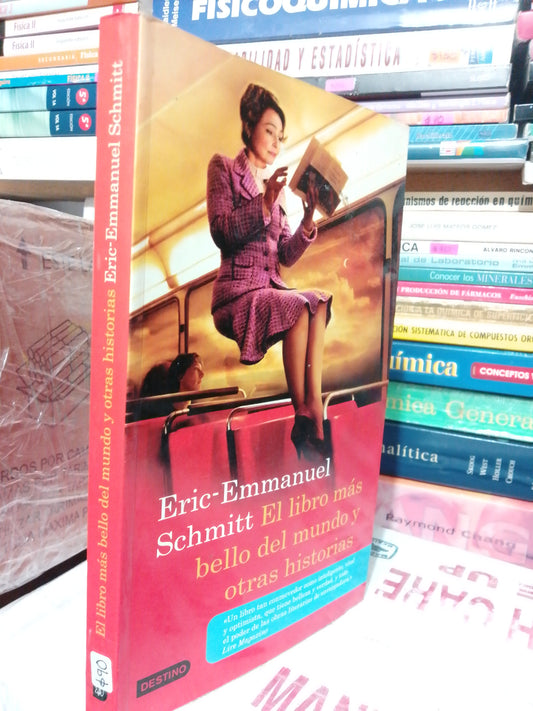 EL LIBRO MAS BELLO DEL MUNDO Y OTRAS HISTORIAS POR ERIC EMMANUEL USADO NOVELA JUÁREZ