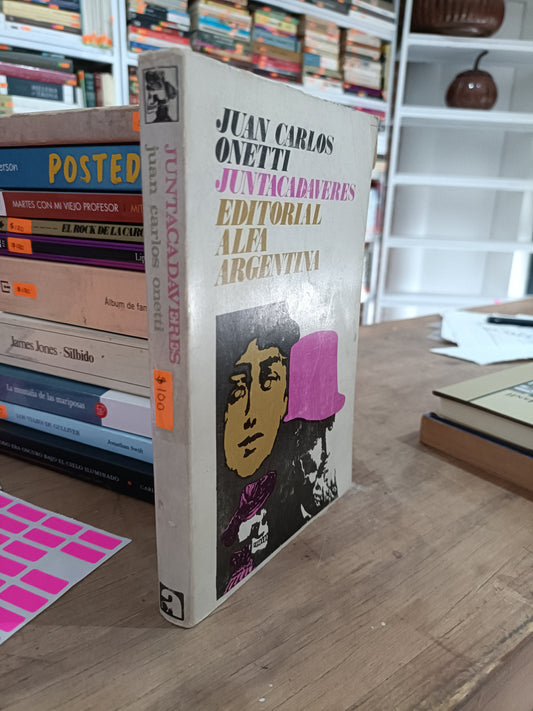JUNTACADAVERES POR JUAN CARLOS ONETTI USADO NOVELA JUAREZ 515