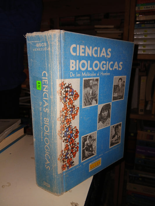 CIENCIAS BIOLÓGICAS DE LAS MOLÉCULAS AL HOMBRE POR (VARIOS AUTORES) USADO BIOLOGÍA LITERARIO 207