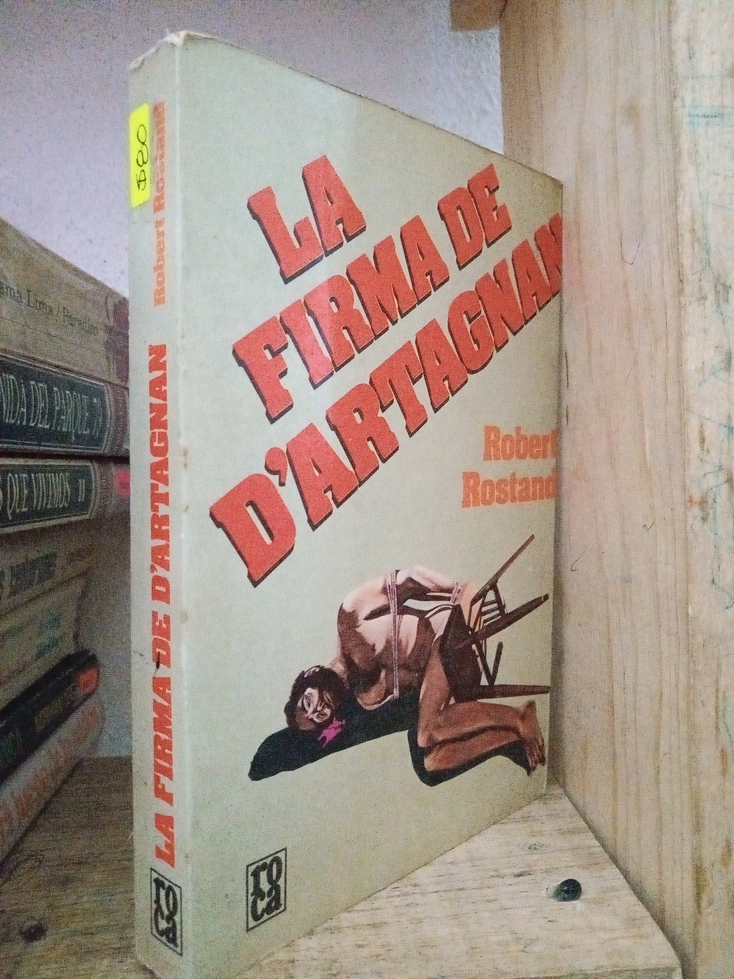 LA FIRMA DE DARTAGNAN ROBERT ROSTAND USADO NOVELA LITERARIO 305