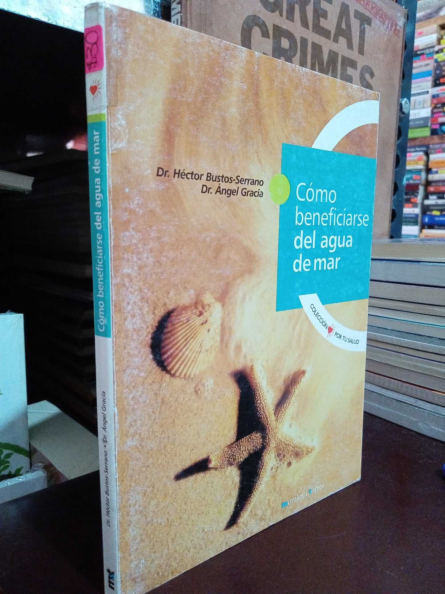 COMO BENEFICIARSE DEL AGUA DE MAR HECTOR BUSTOS SERRANO ANGEL GRACIA USADO S.PERSONAL LITERARIO #305