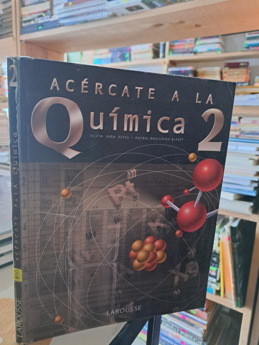 ACERCATE A LA QUIMICA 2 SILVIA JARA REYES ANIBAL BASCUÑAN BLASET USADO QUIMICA LITERARIO 207