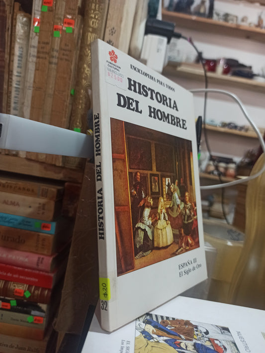 HISTORIA DEL HOMBRE EL SIGLO DE ORO POR MIGUEL ALEMAN VELASCO USADO HISTORIA ALDAMA