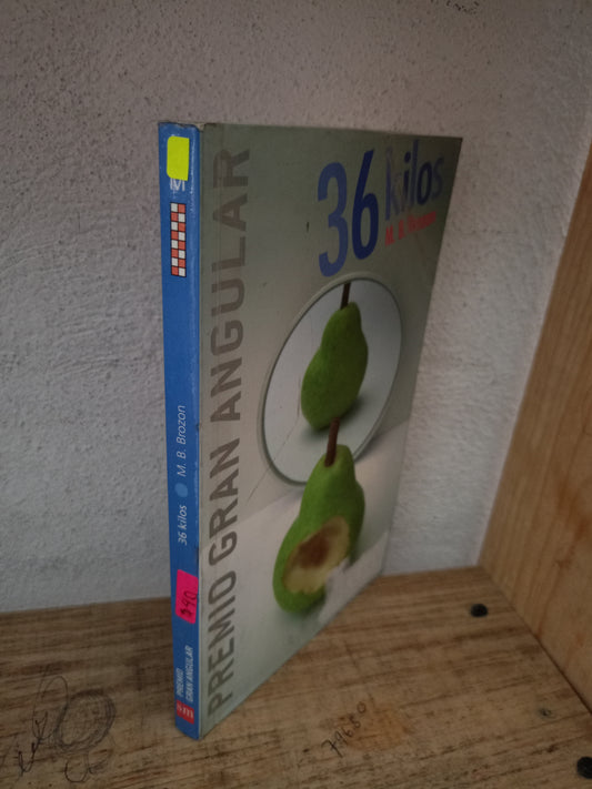 36 KILOS POR M.B. BROZON USADO NOVELA LITERARIO 305