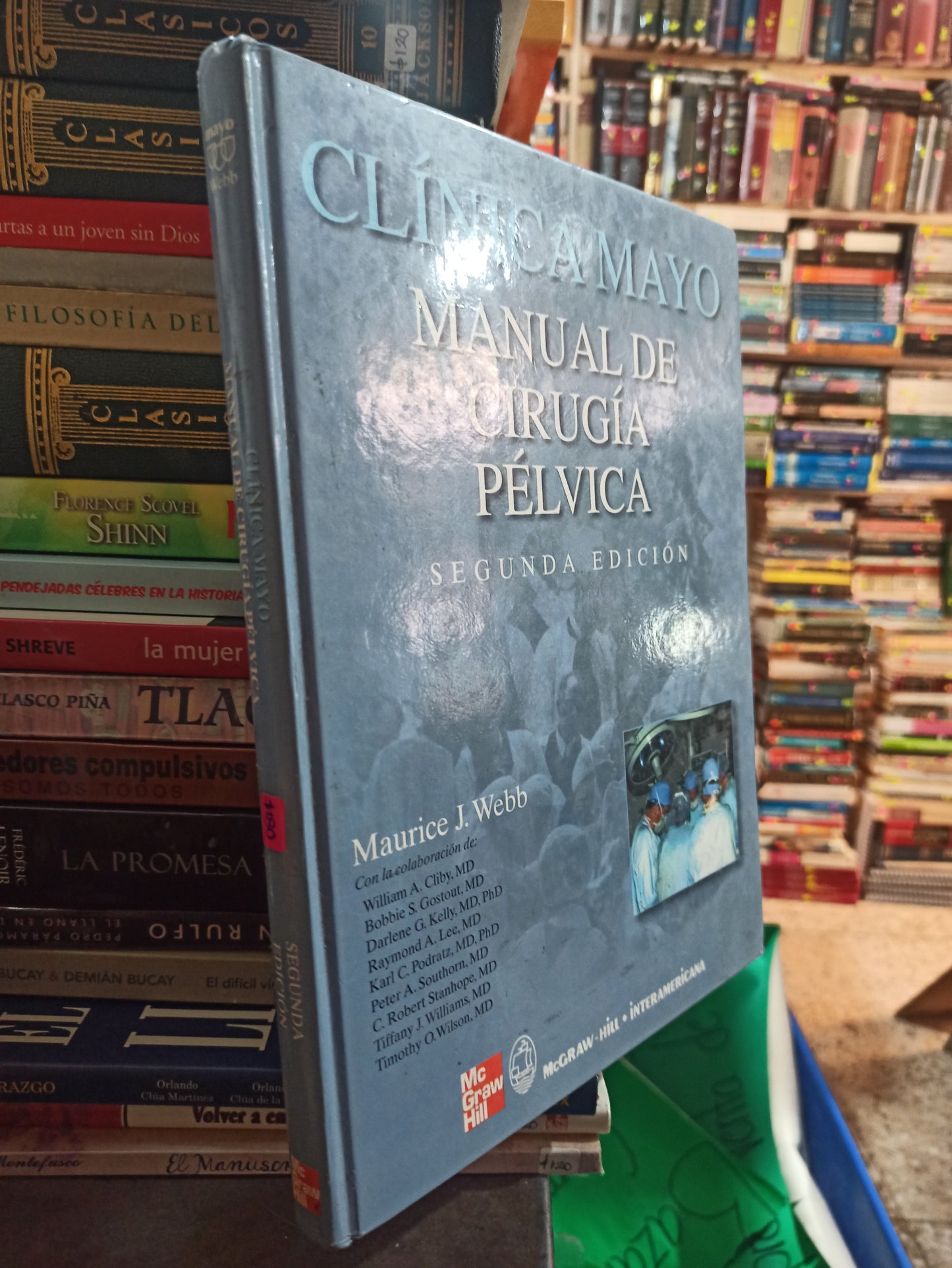 CLINICA MAYO MANUAL DE CIRUGIA PELVICA POR MAURICE J. WEBB USADO SALUD ALDAMA
