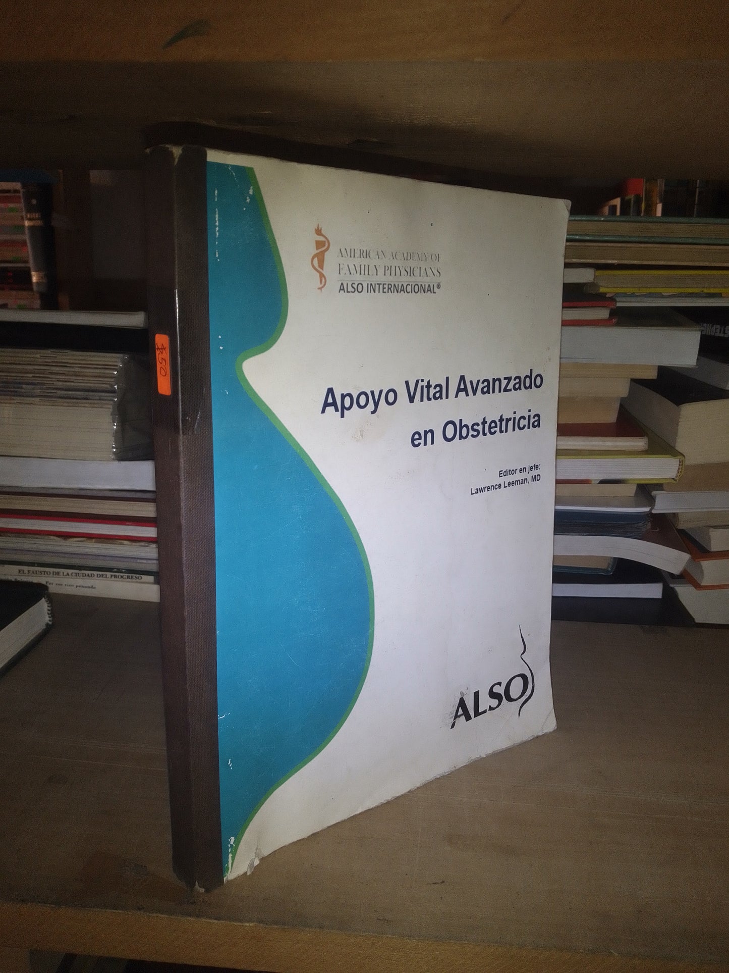 APOYO VITAL AVANZADO EN OBSTETRICIA EDITADO POR LAWRENCE LEEMAN MEDICINA LITERARIO 207
