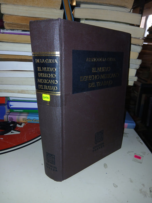 EL NUEVO DERECHO MEXICANO DEL TRABAJO POR MARIO DE LA CUEVA USADO DERECHO LITERARIO 207