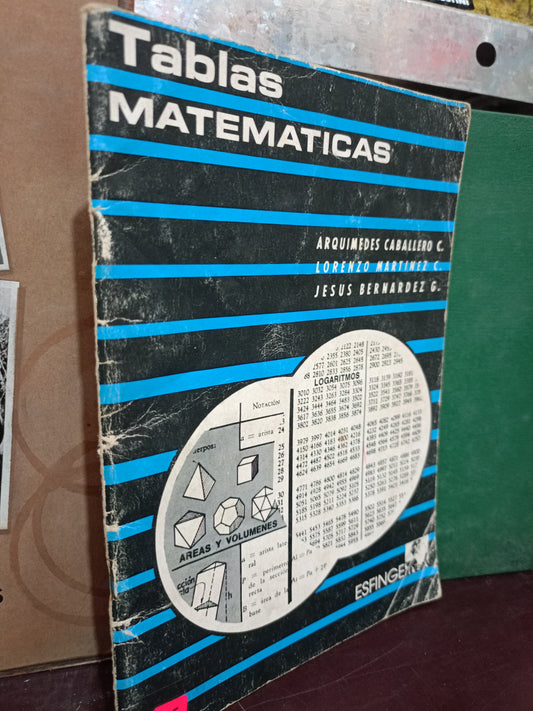 TABLAS MATEMÁTICAS ENRIQUEMÉNDEZ CABALLERO LORENZO MARTÍNEZ JESÚS BERNARDEZ USADO MATE LITERARIO 305
