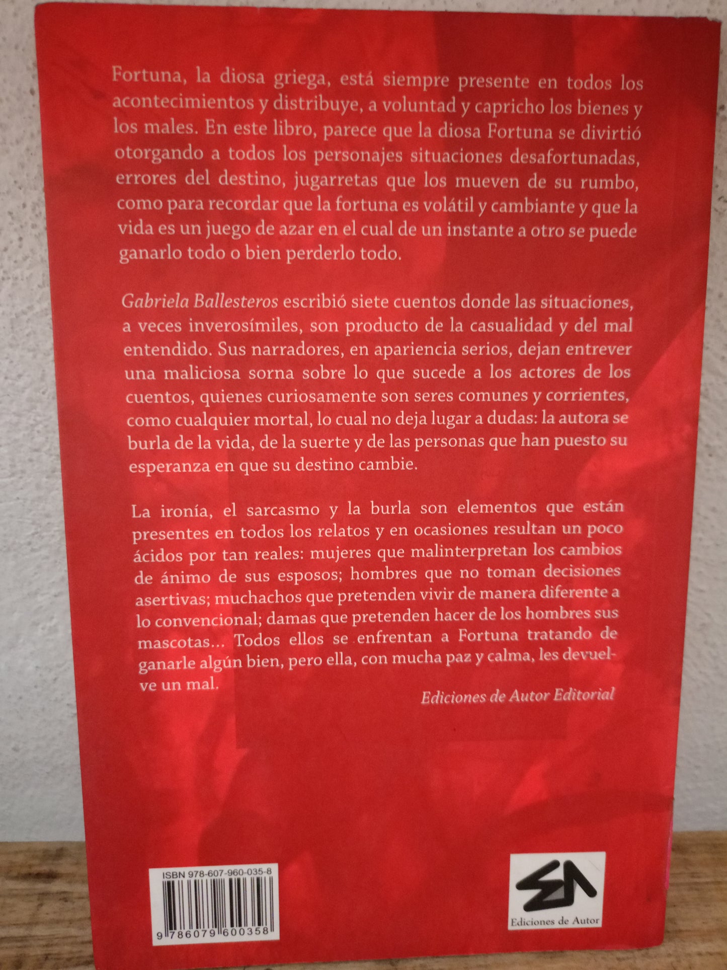 DE INFORTUNIO AMOR Y DISPARTE GABRIELA BALLESTEROS USADO NOVELA LITERARIO 305