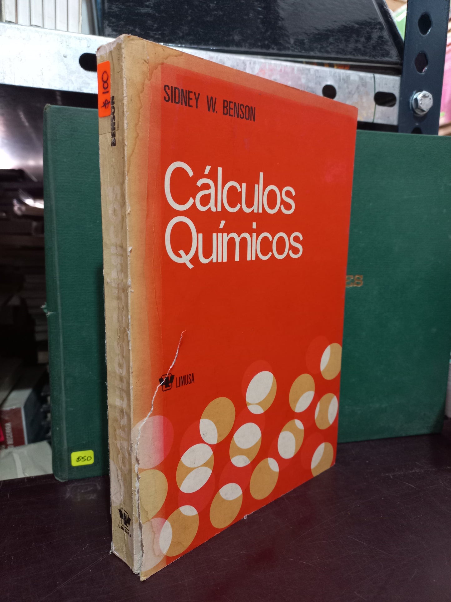 CÁLCULOS QUÍMICOS POR SIDNEY W. BENSON USADO QUÍMICA LITERARIO 305