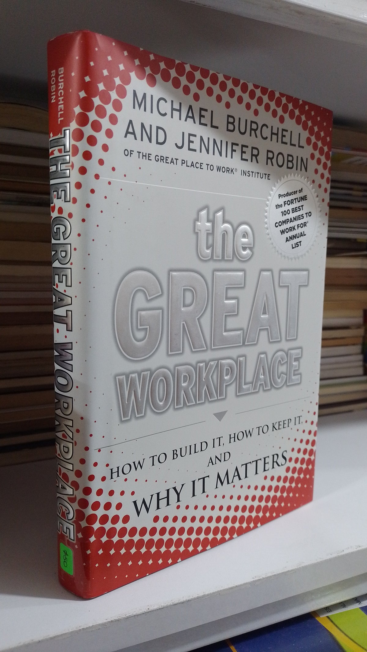 THE GREAT WORKPLACE POR MICHAEL BURCHELL Y JENNIFER ROBIN USADO IDIOMAS JUAREZ 507