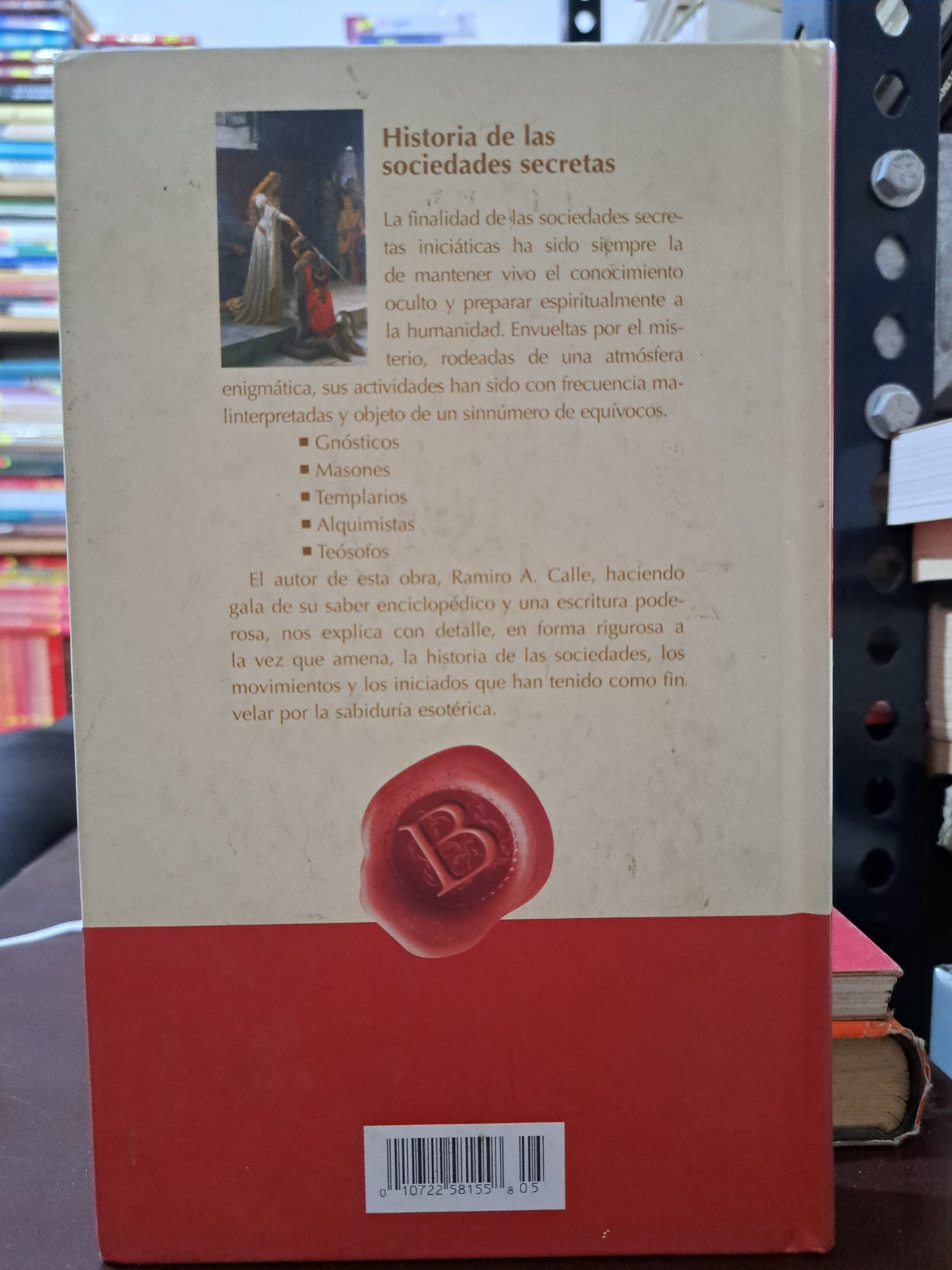 HISTORIA DE LAS SOCIEDADES SECRETAS RAMIRO A. CALLE USADO HISTORIA LITERARIO 305