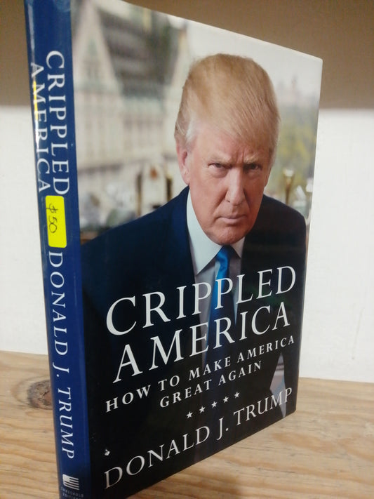 CRIPPLED AMERICA POR DONALD J. TRUMP USADO IDIOMAS JUAREZ