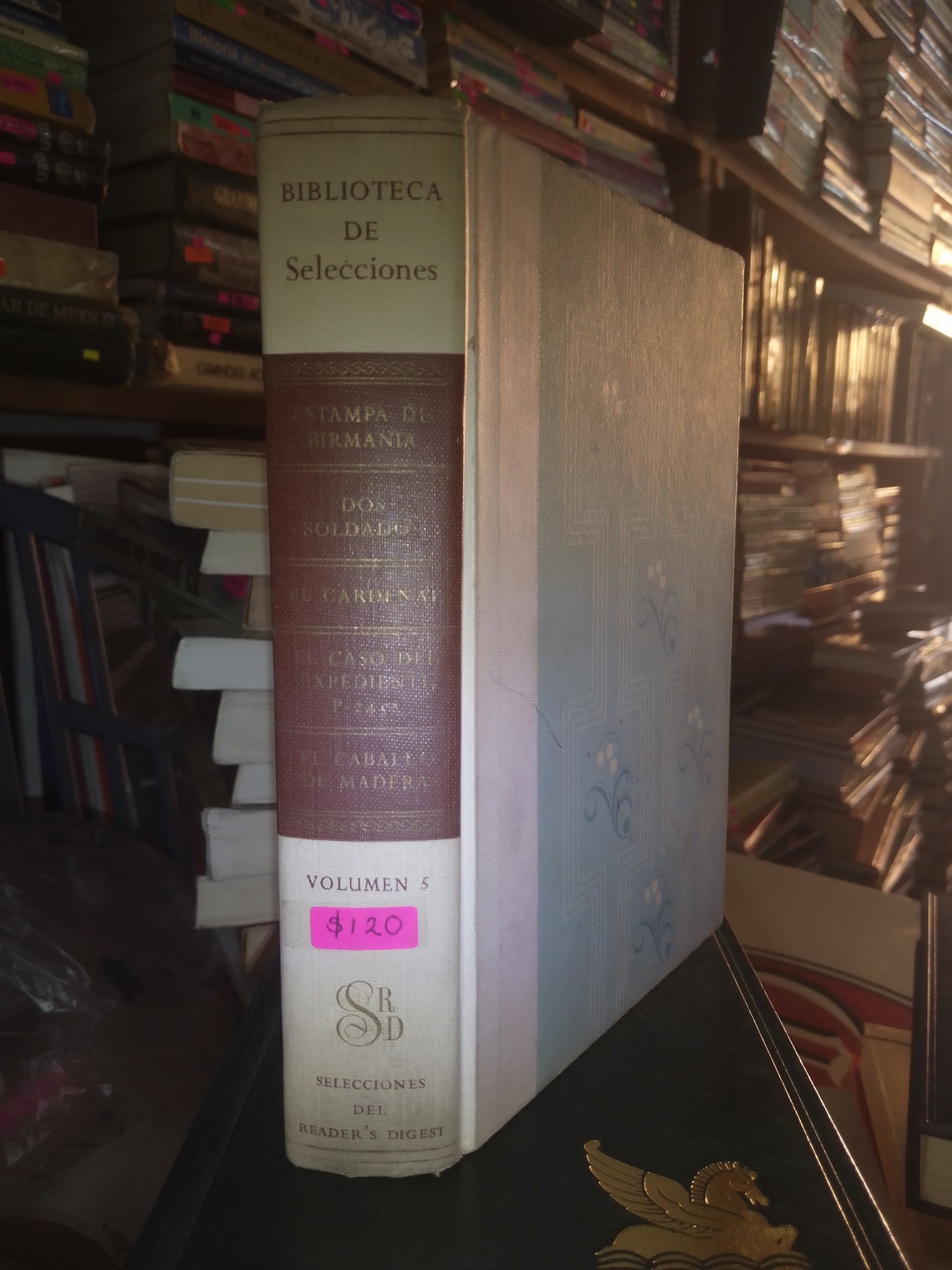 BIBLIOTECA DE SELECCIONES:ESTAMPA DE BIRMANIA POR J. H. WILLIAMS, DOS SOLDADOS POR WILLIAM FAULKNER, EL CARDENAL POR HENRY MORTON ROBINSON, EL CASO DEL EXPEDIENTE P-2458 POR DAVID W. PECK Y EL CABALLO DE MADERA POR ERIC WILLIAMS USADO NOVELA LITERARIO 207