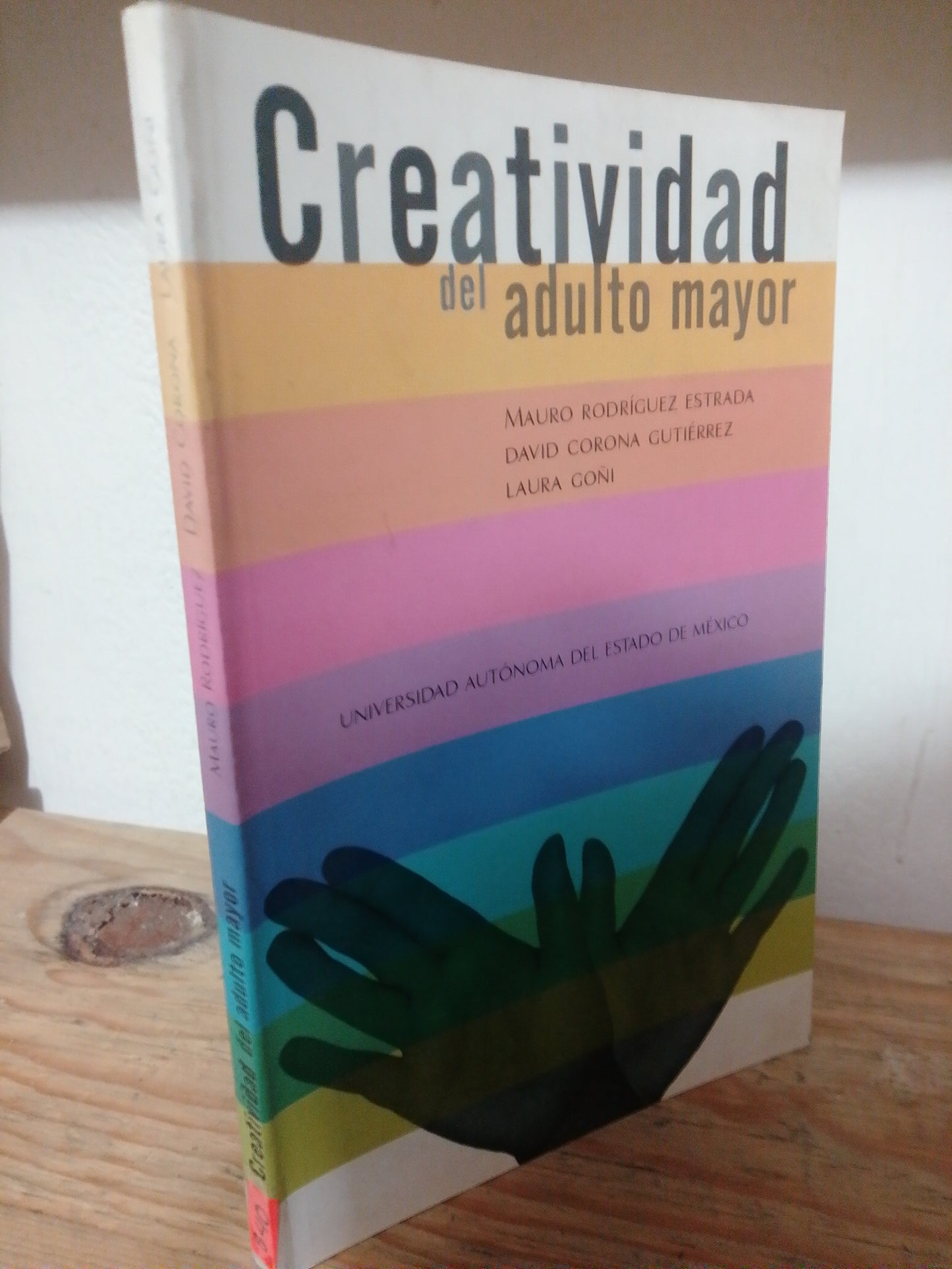 CREATIVIDAD DEL ADULTO MAYOR POR MAURICIO RODRIGUEZ USADO PSICOLOGIA JUAREZ