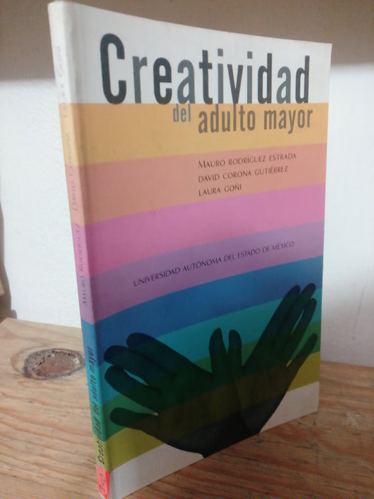 CREATIVIDAD DEL ADULTO MAYOR POR MAURICIO RODRIGUEZ USADO PSICOLOGIA JUAREZ