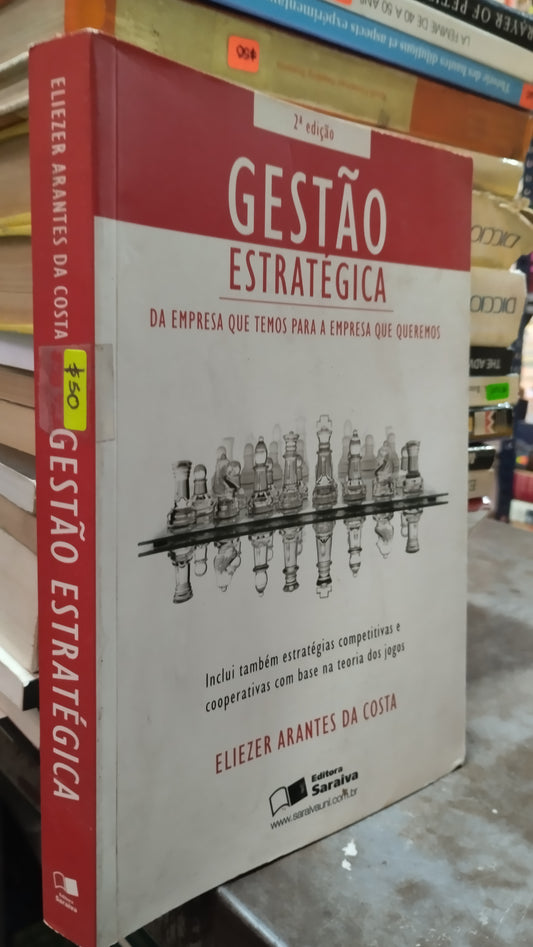 GESTÃO ESTRATEGICA POR ELIEZER ARANTES DA COSTA LIBRO USADO IDIOMAS ALDAMA