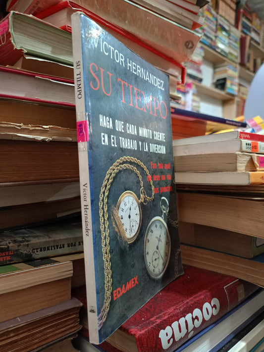 SU TIEMPO POR VÍCTOR HERNÁNDEZ USADO SUPERACIÓN PERSONAL ALDAMA