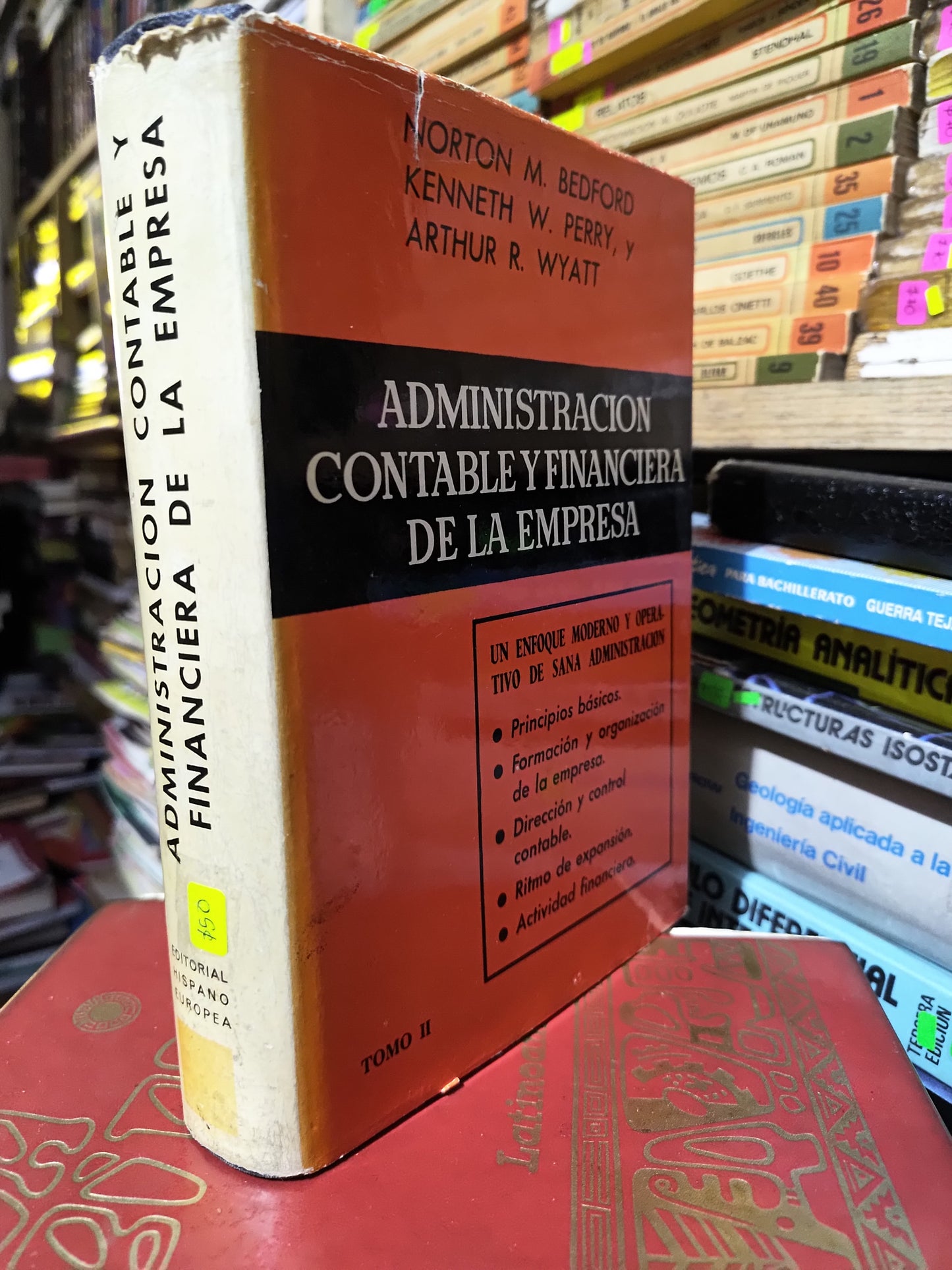 ADMINOSTRACION CONTABLE Y FINANCIERA DE LA EMPRESA POR NORTON M. BEDFORD USADO ADMINISTRACION JUAREZ 507