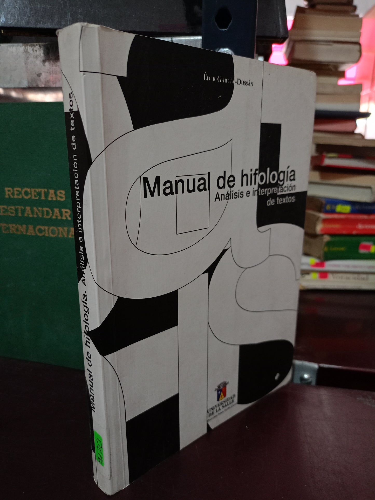 MANUAL DE HIFOLOGÍA ANÁLISIS E INTERPRETACIÓN DE TEXTOS POR ÉDER GARCÍA-DUSSÁN USADO EDUCACIÓN LITERARIO 305