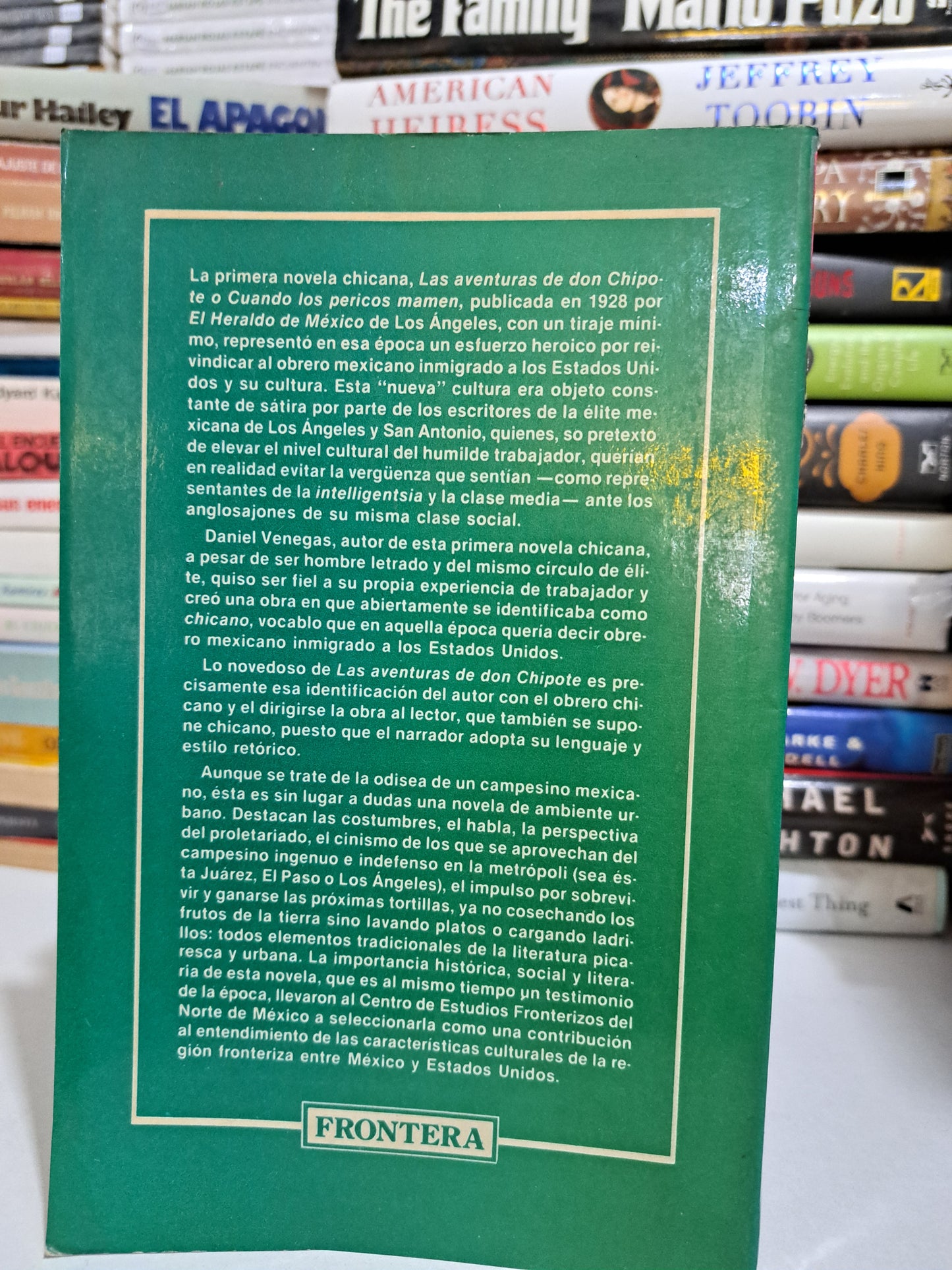 LAS AVENTURAS DE DON CHIPOTE O CUANDO LOS PERICOS MANEN DANIEL VENEGAS USADO NOVELA JUÁREZ