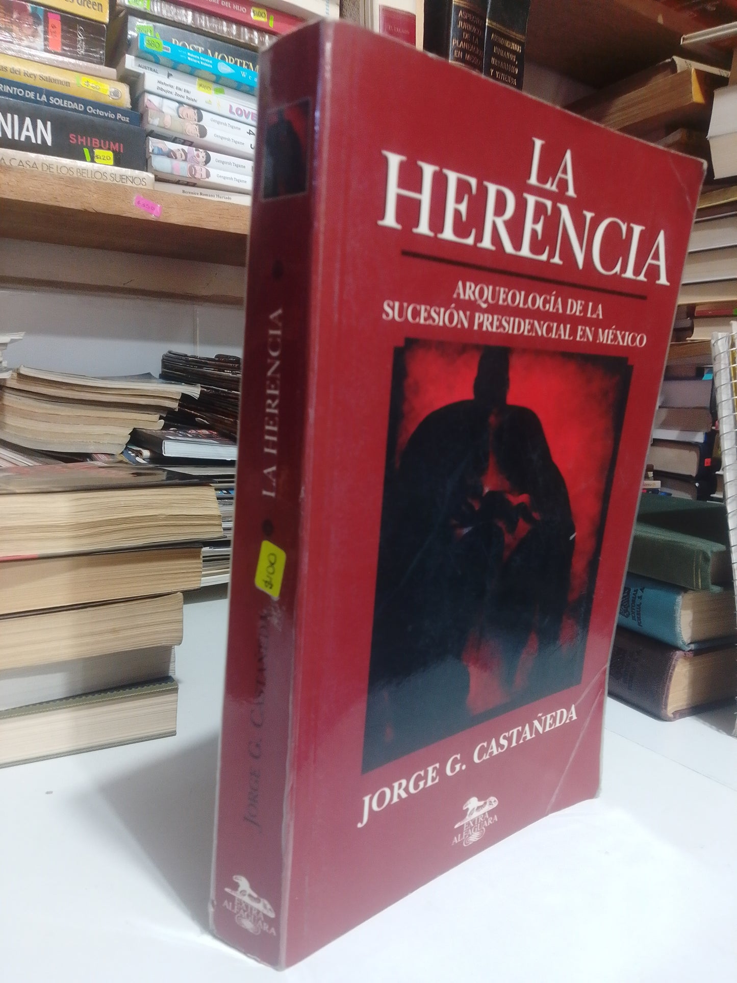 LA HERENCIA POR JORGE G. CASTAÑEDA, USADO, POLITICA, JUAREZ 515