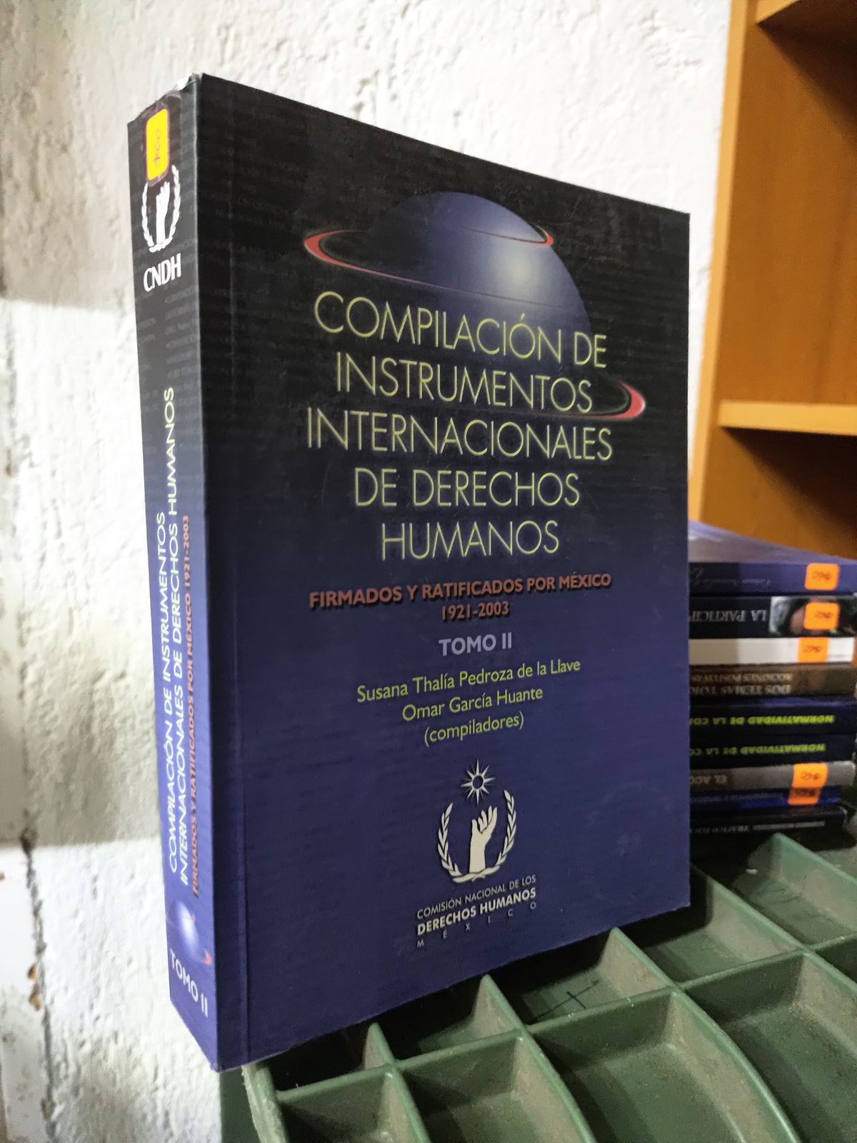 COMPILACION DE INSTRUMENTOS INTERNACIONALES DE DERECHOS HUMANOS TOMO 2 POR SUSANA THALIA PEDROZA USADO DERECHO JUAREZ 515