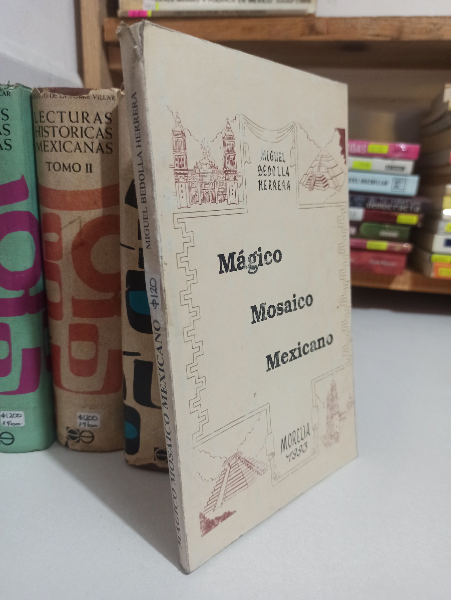 MAGICO MOSAICO MEXICANO POR MIGUEL BEDOLLA HARRERA USADO HISTORIA JUÁREZ