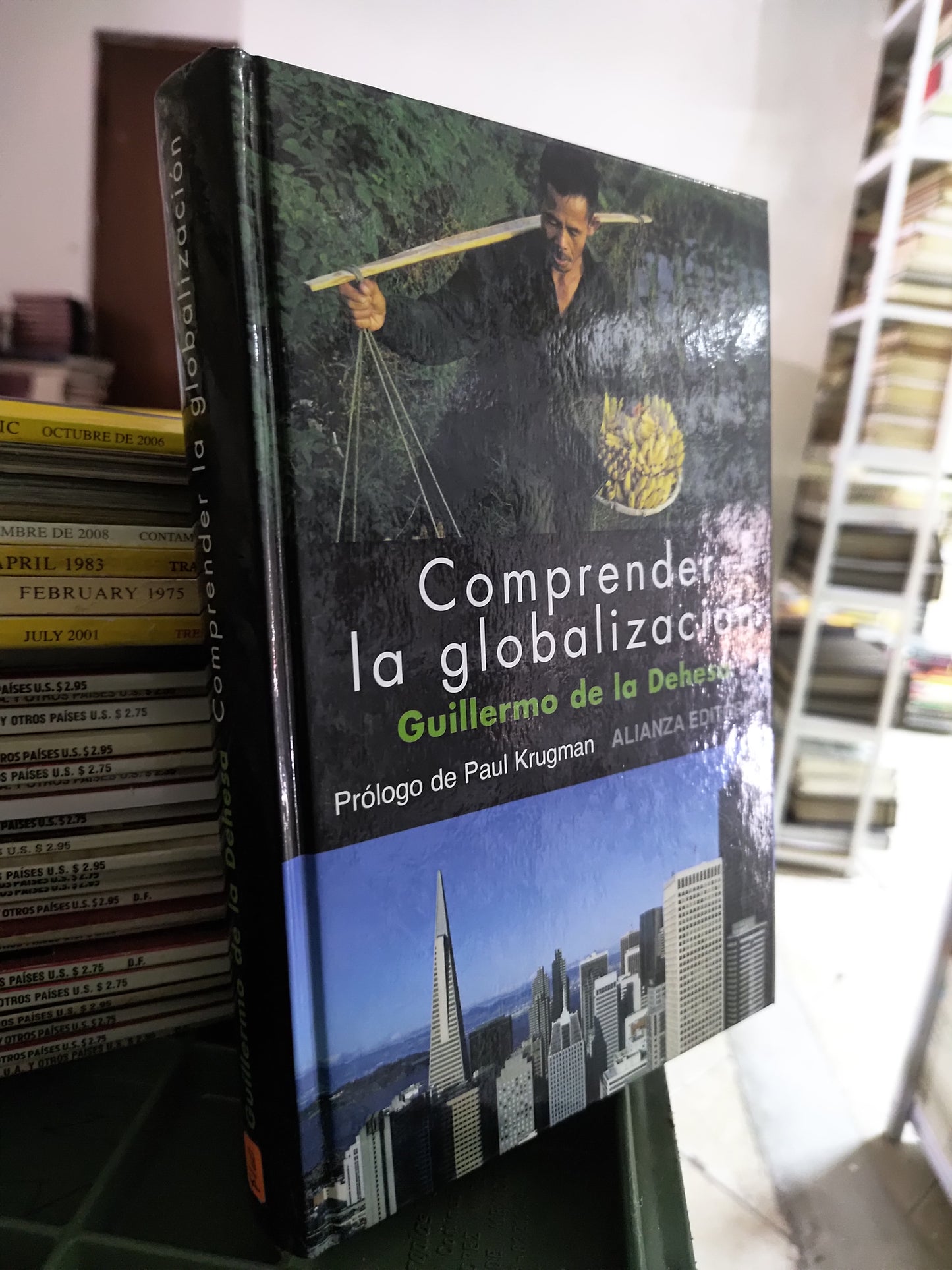 COMPRENDER LA GLOBALIZACION POR GUILLERMO DE LA DEHESA USADO POLITICA JUAREZ 515