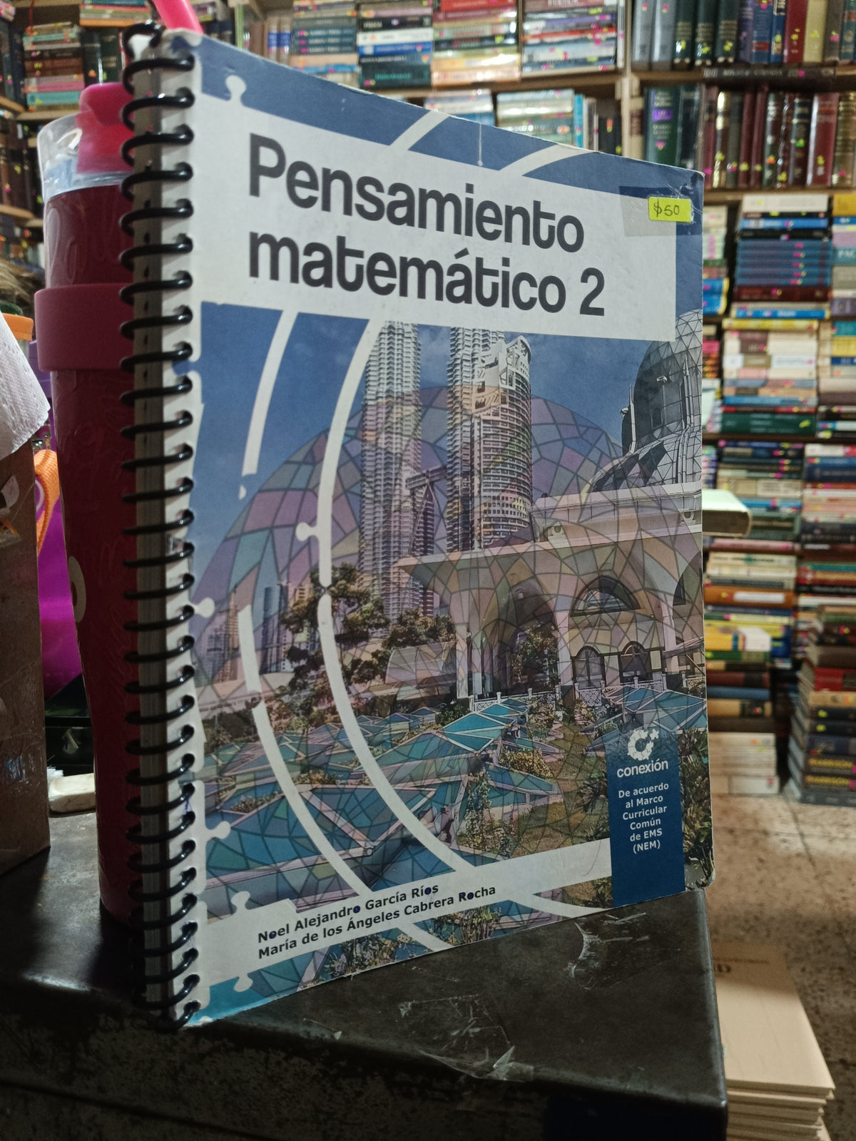 PENSAMIENTO MATEMATICO 2 POR GARCIA RIOS Y CABRERA ROCHA USADO MATEMATICAS ALDAMA