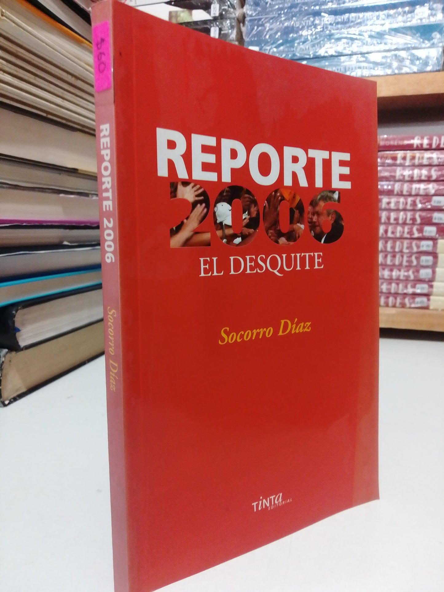 REPORTE 2006 EL DESQUITE POR SOCORRO DIAZ USADO HISTORIA JUAREZ