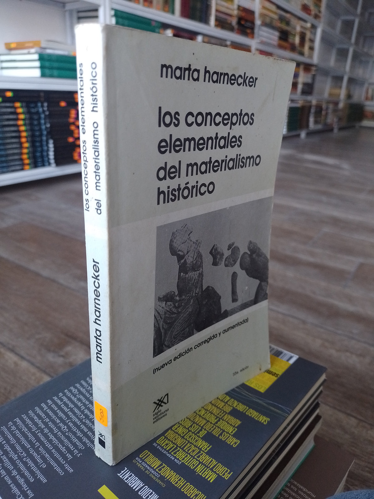 LOS CONCEPTOS ELEMENTALES DEL MATERIALISMO HISTORICO POR MARTA HARNECKER USADO SOCIOLOGIA JUAREZ 515