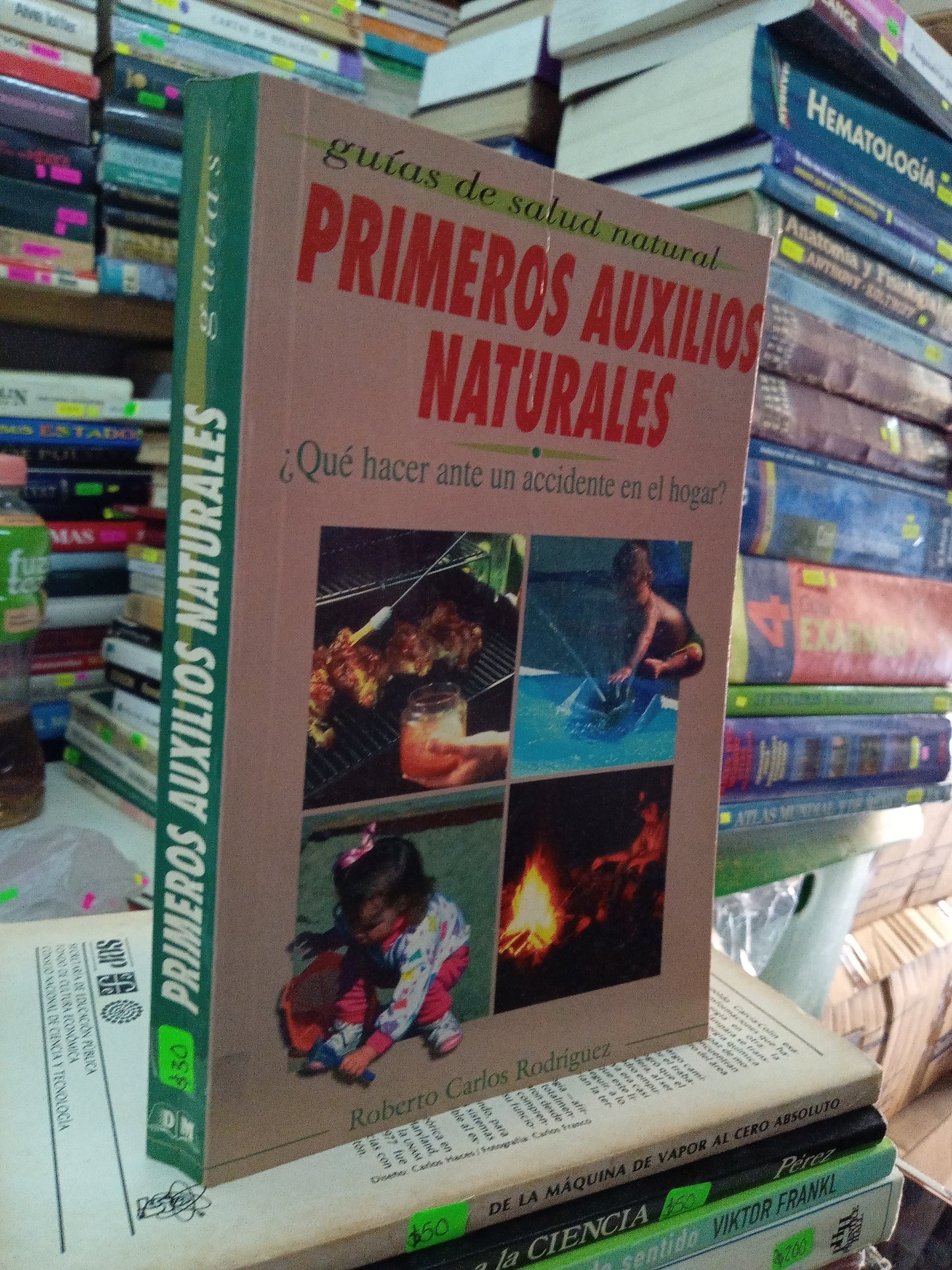 PRIMEROS AUXILIOS NATURALES POR ROBERTO CARLOS RODRIGUEZ USADO SALUD LITERARIO 207