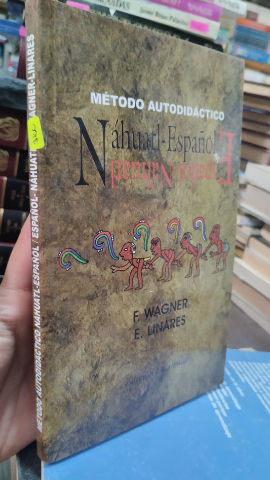 METODO AUTODIDACTICO NAHUAL ESPAÑOL POR F WAGNER LIBRO USADO EDUCACION ALDAMA