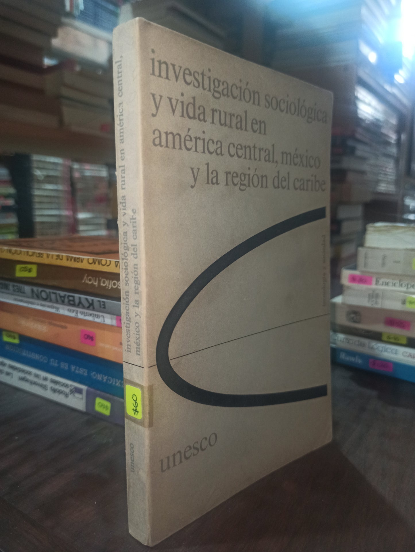 INVESTIGACION SOCIOLOGICA Y VIDA RURAL EN AMERICA CENTRAL MÉXICO Y LA REGION CARIBE POR LA UNESCO USADO SOCIOLOGIA ALDAMA