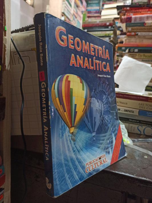 GEOMETRIA ANALITICA POR JOAQUIN RUIZ BASTO USADO MATEMÁTICAS ALDAMA