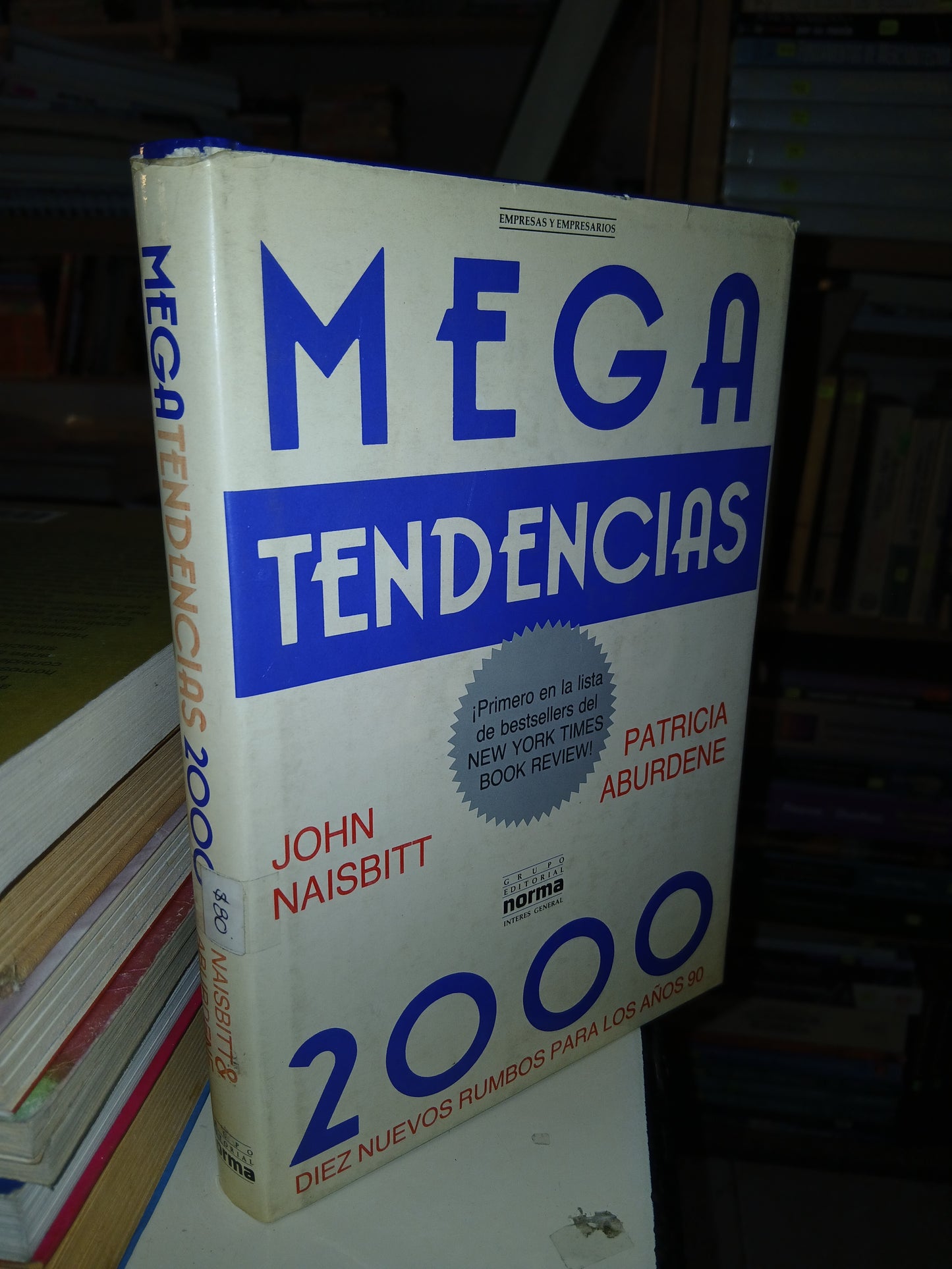 MEGA TENDENCIAS 2000 POR JOHN NAISBITT Y PATRICIA ABURDENE USADO SUPERACIÓN PERSONAL LITERARIO 207