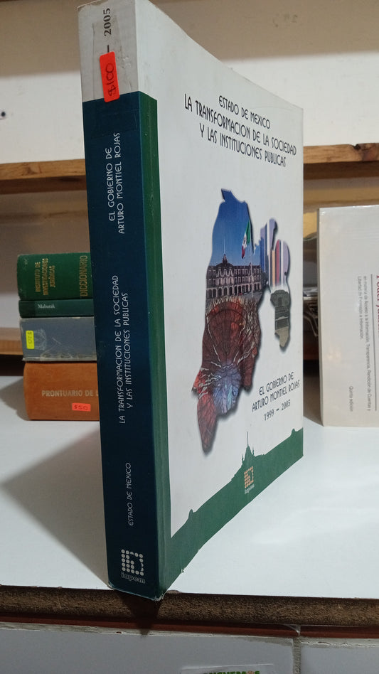 LA TRANSFORMACIÓN DE LA SOCIEDAD Y LAS INSTITUCIONES PUBLICAS POR ARTURO MONTIEL ROJAS USADO DERECHO JUÁREZ