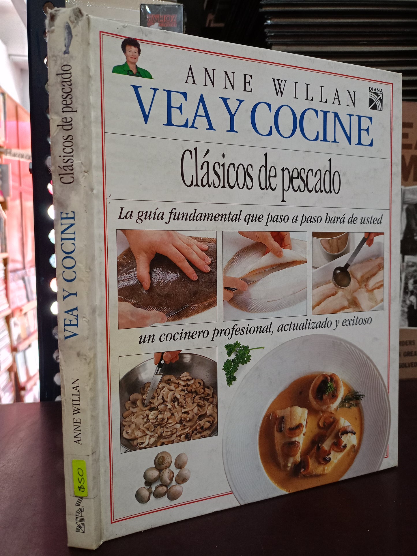 VEA Y COCINE CLÁSICOS DEL PESCADO POR ANNE WILLAN USADO COCINA LITERARIO 305