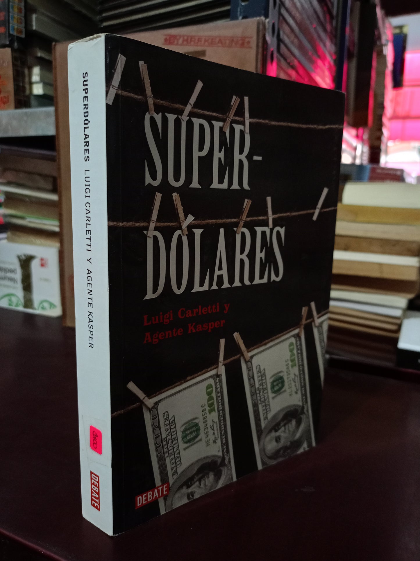 SUPERDÓLARES POR LUIGI CARLETTI Y AGENTE KASPER USADO NOVELA LITERARIO 305