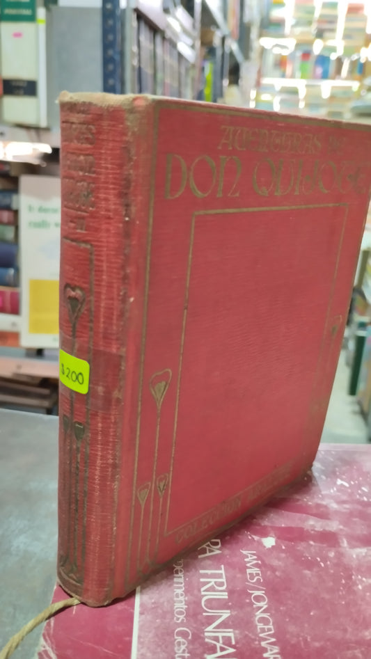 AVENTURAS DE DON QUIJOTE POR MIGUEL DE CERVANTES SAAVEDRA LIBRO USADO ANTIGUO ALDAMA